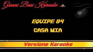 Equipe 84 - Casa Mia (Con Cori) Karaoke