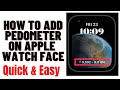 HOW TO ADD PEDOMETER ON APPLE WATCH FACE 2024