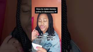 How to make money online in Botswana