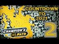 Countdown to 2021: Champions Path