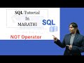 SQL NOT Operator || SQL Tutorial in Marathi