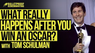 Reality Check: What Really Happens After You Win an Oscar® for Screenwriting with Tom Schulman | BPS