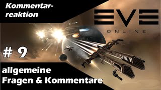 EVE online - Kommentarreaktion #9 - (allgemeine Fragen/Kommetare)