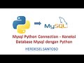 Mysql Python Connection - Koneksi Database Mysql dengan Python