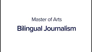 Master of Art In Bilingual Journalism