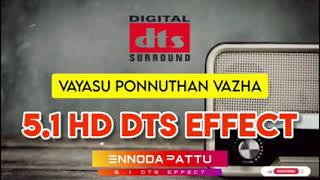 Vayasu Ponnuthan 5.1 Dts Sound Effect Song Tamil @ennodapattu