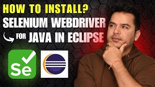 How to Install Selenium WebDriver for Java in Eclipse: Step-by-Step Setup Guide