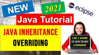 Java Inheritance in 20 minutes | Overriding | Overloading Tutorial 2021