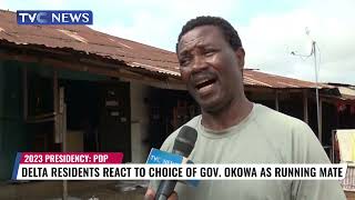 Delta Residents React To Choice Of Gov. Okowa As Running Mate