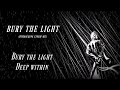 Bury The Light (Approaching Storm Mix)