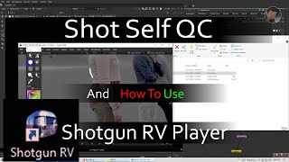 How To use Shotgun RV | |  Self QC (Quality Checker).