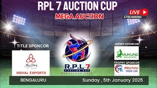 RPL 7 AUCTION CUP BENGALURU MEGA AUCTION