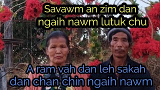 Sa an beih dan ngaih nawm lutuk chu Pu.C Kapliana Chalrang part 4