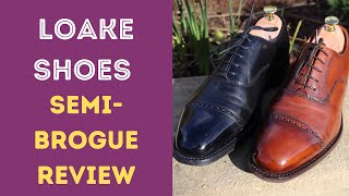 LOAKE 1880 SHOE REVIEW - CADOGAN SEMI-BROGUES