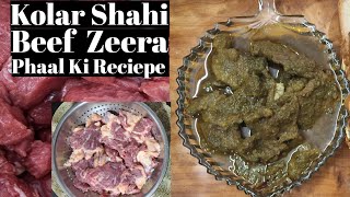 Kolar Shahi Beef Zeera Phaal ki Reciepe😋|| Beef Zeera Phaal Ki Reciepe Very Very very Tasty@Kolar Sh