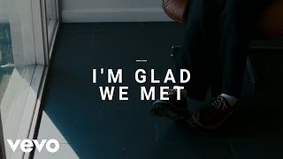 Avery Lynch - I'm Glad We Met