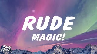 MAGIC! - Rude (Lyrics)