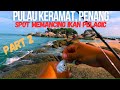 Terlalu Banyak Strike Sampai Hilang Kawalan | Berburu Ikan Pelagic di Pulau Keramat, Penang