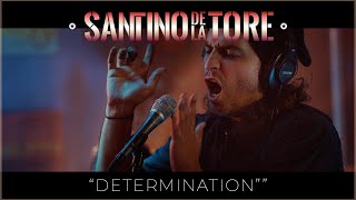 Santino DeLaTore - Determination (Official Video)