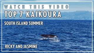 Top 7 Kaikoura Things to Do ll South Island Summer NZ Road Trip Itinerary