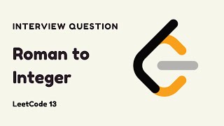 Roman to Integer - Google Interview Questions - LeetCode 13 Solution - C++