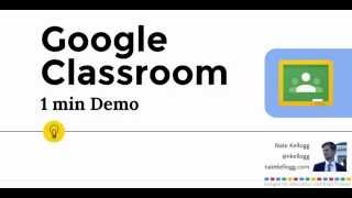 Google Classroom - 1 min demo