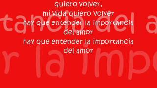 quiero volver - pedro conga - con letra