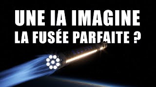 RFA - Quand l'IA Conçoit la Fusée Parfaite ? Documentaire