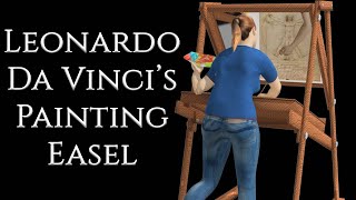 Da Vinci's Easel - Leonardo Da Vinci's Essential Tool for Art Creation, Creativity & Perspective