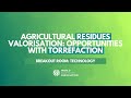 Webinar - Agricultural residues valorisation (Break out room - Technology)