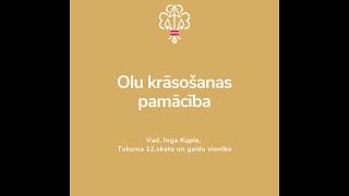 Olu krāsošanas pamācība