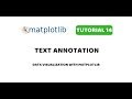 Matplotlib Tutorial 14 | Text Annotations