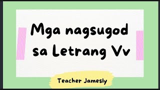 Mga Nagsugod Sa Letrang Vv - Sinugbuanong Binisaya