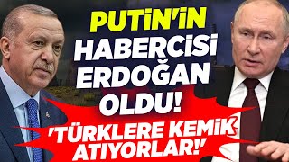 Putin'in Habercisi Erdoğan Oldu! 'Türklere İş Vermiyorlar Kemik Atıyorlar!' KRT Haber