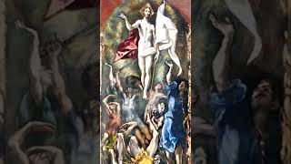 [1 Minute Museum] Famous Painting | The Resurrection Painted by El Greco #shortsart