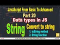 Convert to string | String data type in JavaScript | Part 20 | JavaScript | #SmartCode