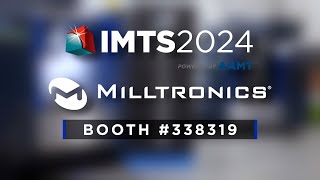 Milltronics IMTS 2024 Preview: What to Expect at Booth 338319