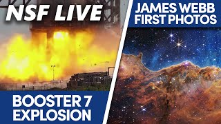 NSF Live: Talking Booster 7's anomaly, Webb's first images, Roscosmos' leadership shakeup, & more