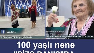 Bizə danışda 100 yaşlı nənə/Bize danisda 100 yasli nenenin ad gunu