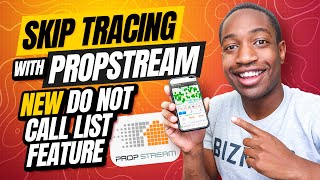 DO THIS! To Upload A List To Propstream For Skip Tracing And New Do Not Call Feature