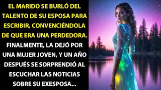 EL ESPOSO MENOSPRECIÓ EL TALENTO DE ESCRITURA DE SU ESPOSA, LA LLAMÓ UNA FRACASADA Y LA ECHÓ...