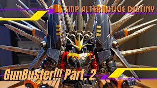 SMP Alternative Destiny- GUNBUSTER!!! Unbox Part.2