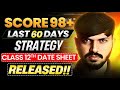 How to Score 98+ in Last 60 days | Last 60 days Study Plan | Topper's Strategy for Board 2024-25 🔥