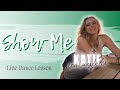 SHOW ME - Line Dance Lesson 