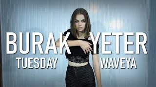 Burak Yeter - Tuesday ft. Danelle Sandoval | dance cover Viviane Costa (Choreography WAVEYA)