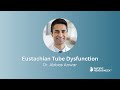 Eustachian Tube Dysfunction | Dr. Abbas Anwar