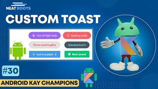Custom Toast in Android - Android Studio Tutorial