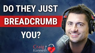 What Is "Breadcrumbing"? Signs You're Being Breadcrumbed- And What To Do!