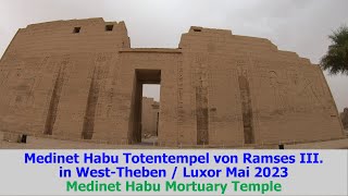 Totentempel Ramses III - Medinet Habu in West-Theben / Luxor