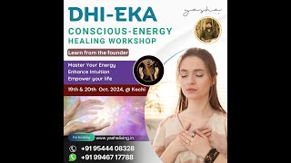 'ദിഏക' കോൺഷ്യസ് എനർജി ഹീലിംഗ് | DHI-EKA Conscious Energy Healing